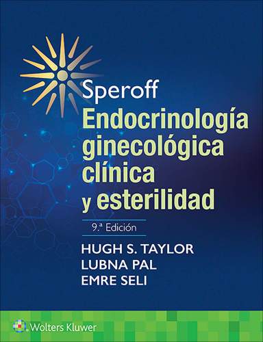 Speroff. Endocrinología ginecológica clínica y esterilidad 9788417949877