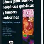 Cáncer Pancreáticos Neoplasias Quísticas y Tumores Endocrinos