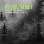 Psicopatologia .Una perspectiva neuropsicologica social. 9786074488272