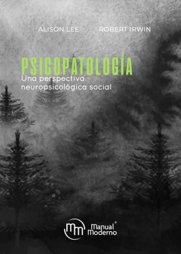 Psicopatologia .Una perspectiva neuropsicologica social. 9786074488272