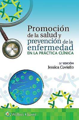 Promoción de la salud y prevención de la enfermedad en la práctica clínica 9788417949426