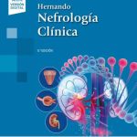 ARIAS HERNANDO NEFROLOGÍA CLÍNICA 5ED+E 9788491106821
