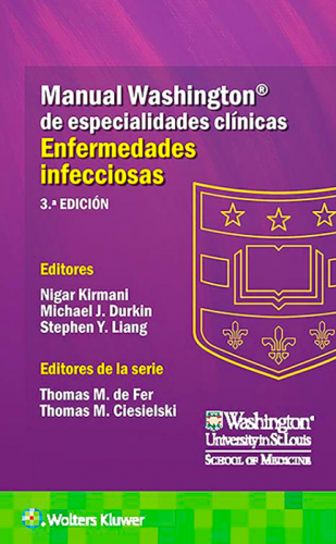 Manual Washington de Especialidades Clínicas. Enfermedades Infecciosas. 9788417949730