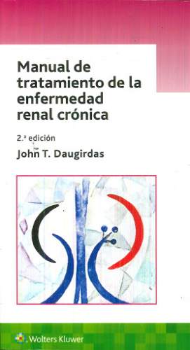 Manual de tratamiento de la enfermedad renal crónica 9788417602208