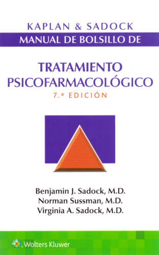 Kaplan & Sadock:  Manual de bolsillo de tratamiento psicofarmacológico 9788417602840