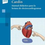 MOLANO: CARDIN. Manual didáctico para la lectura de electrocardiogramas 9788491107989