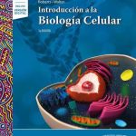 Alberts: Introducción a la Biología Celular 9786078546442