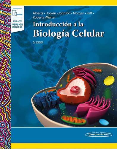 Alberts: Introducción a la Biología Celular 9786078546442