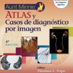 Atlas y casos de diagnóstico por imagen. 9788416004720