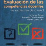 Hamui: Evaluación de las Competencias docentes en las Ciencias de la Salud 9786074487633