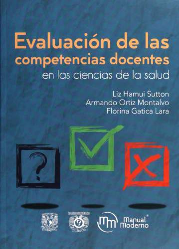 Hamui: Evaluación de las Competencias docentes en las Ciencias de la Salud 9786074487633