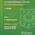 Gyawali: Manual Washington de especialidades clínicas. Gastroenterología 9788418257797