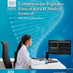 Campos: Competencias digitales básicas para el médico general Informática Biomédica I 9786078546480
