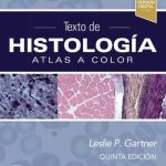 Gartner: Texto de Histología Atlas a Color. 9788491138075