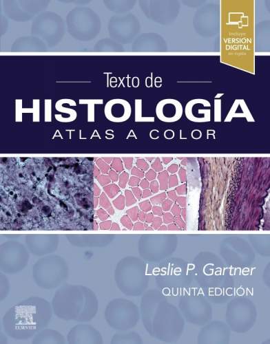 Gartner: Texto de Histología Atlas a Color. 9788491138075