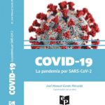 COVID-19 La pandemia por  SARS-CoV-2