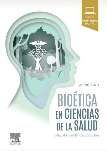 Sánchez: Bioética en Ciencias de la Salud 2 ed. 9788491137986