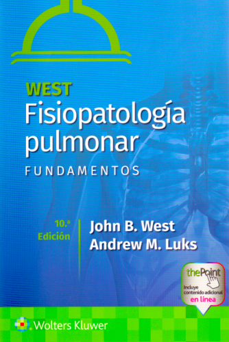 West. Fisiopatología pulmonar Fundamentos 10 Ed. 9788418563836
