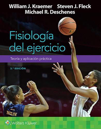 Kraemer: Fisiología del Ejercicio. Teoría Y Aplicación Práctica 9788418563799