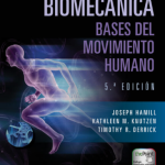 Hamill: Biomecánica Bases del Movimiento Humano 5 Ed. 9788418563478