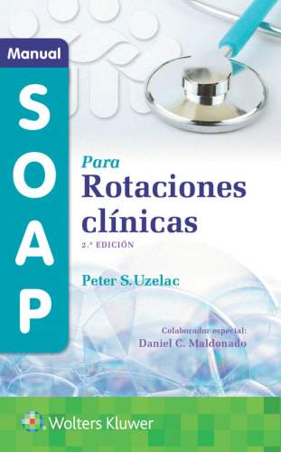 Uzelac: Manual SOAP para rotaciones clínicas 9788418892608