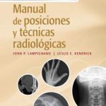 Bontrager. Manual de posiciones y técnicas radiólogicas 9788413820019