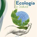 Félix: Ecología y Salud