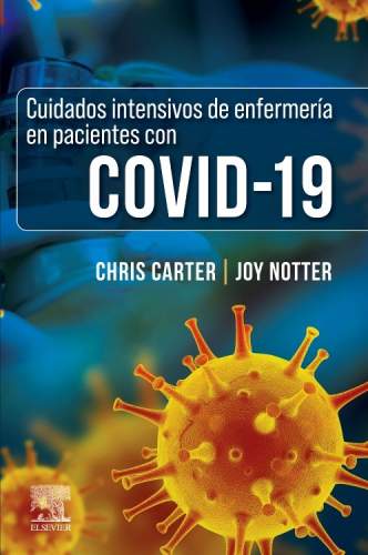 Carter: Cuidados intensivos de enfermería en pacientes con COVID-19 9788413822983