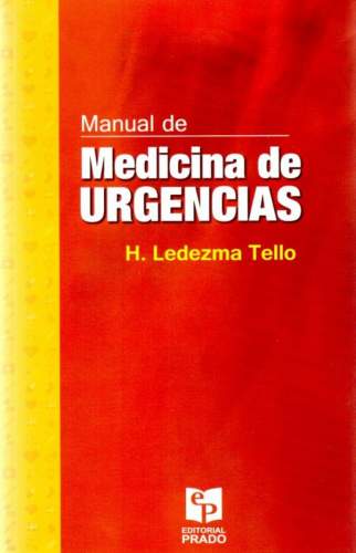 Ledezma: Manual De Medicina De Urgencias