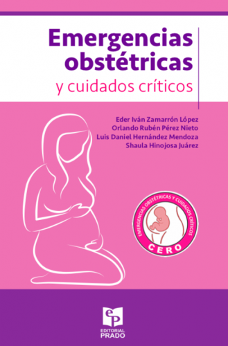 Zamarrón: Emergencias Obstetricias Y Cuidados Críticos