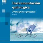 Joanna Kotcher Fuller  Instrumentación quirúrgica Principios y práctica 9788411061872