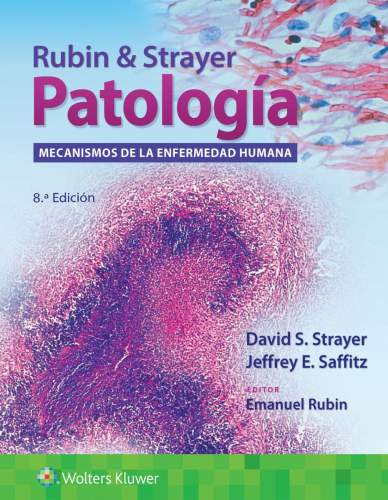 Rubin & Strayer Patología. Mecanismos de la enfermedad humana 9788419284037