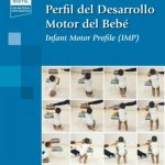 Perfil del Desarrollo Motor del Bebé Infant Motor Profile  IMP  9788411061056