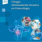 Cirugía Mínimamente Invasiva en Ginecología 9788491109532