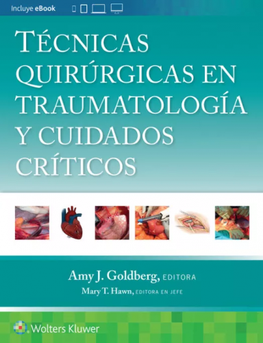 Técnicas quirúrgicas en traumatología y cuidados críticos 9788419663436