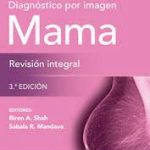 Diagnóstico por imagen. Mama. Revisión integral 9788419663405