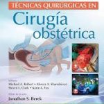 Técnicas quirúrgicas en cirugía obstétrica 9788419284006