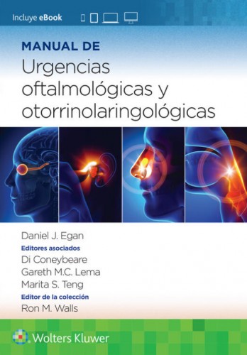 Manual de urgencias oftalmológicas y otorrinolaringológicas 9788419284501