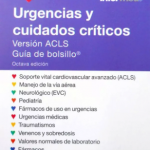 Urgencias y cuidados críticos. Versión ACLS Guía de bolsillo.