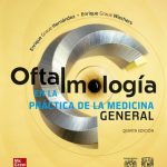 Grau: Oftalmología en la práctica de la medicina general
