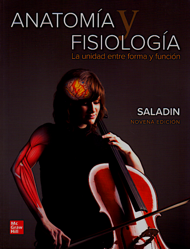 Saladin: Anatomía y Fisiología. La Unidad Entre Forma y Función.