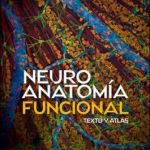NEUROANATOMIA FUNCIONAL TEXTO Y ATLAS 9786071514936