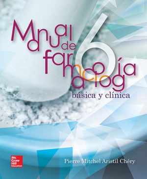 Manual De Farmacologia Basica Y Clinica   6 Ed. 9786071509116
