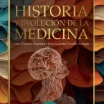 Historia y Evolución de la Medicina 9786074489187