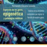 Expresión de los genes, epigenética y patologías médicas 9786287695085