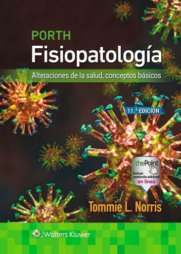 Porth. Fisiopatología Alteraciones de la Salud, Conceptos Básicos