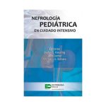 Nefrología pediátrica en cuidado intensivo 9789588379470