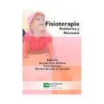 Fisioterapia pediátrica y neonatal 9789588379586
