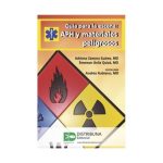 Guía para la escena: APH y materiales peligrosos 9789588379579