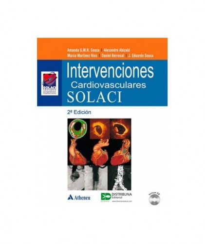 Intervenciones cardiovasculares. SOLACI. Segunda edición 9789588379180